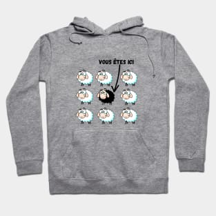 Mouton noir et blanc vous êtes ici Hoodie